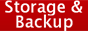 Storage & Backup